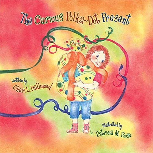 Cover for The Curious Polka~Dot Present