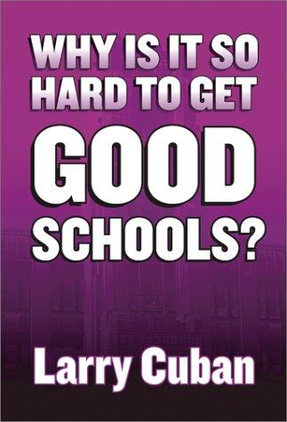 Cover for Why Is It So Hard to Get Good Schools?