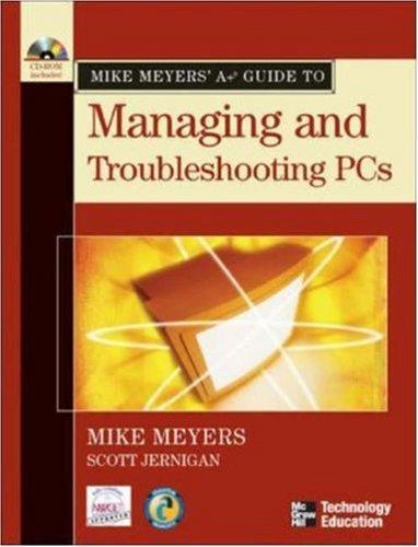 Cover for Mike Meyers' A+ Guide to Managing and Troubleshooting PCs