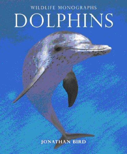 Cover for Dolphins (Wildlife Monographs)