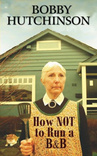 Cover for How Not To Run A B&B