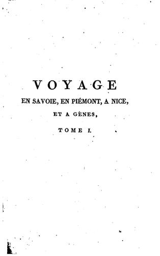 Cover for Voyage en Savoie, en Piémont, à Nice, et à Gènes.