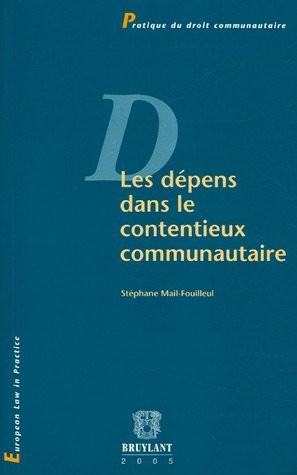 Cover for Les dépens dans le contentieux communautaire