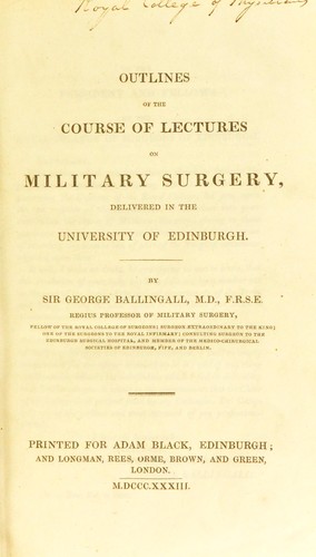 Cover for Outlines of the course of lectures on military surgery, delivered in the University of Edinburgh
