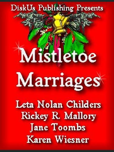 Cover for Mistletoe Marriages