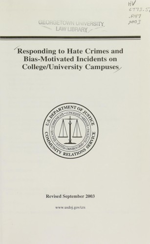 Cover for Responding to hate crimes and bias-motivated incidents on college/University campuses