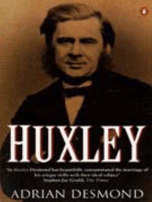 Cover for Huxley From Devils Disciple To Evolutions High Priest