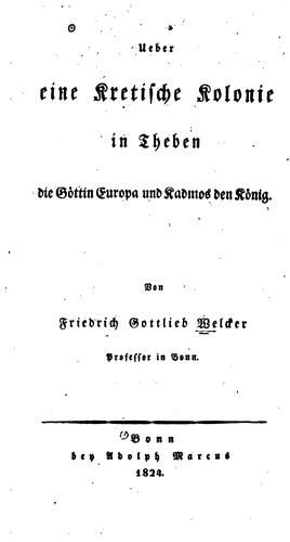 Cover for Ueber eine kretische Kolonie in Theben; die Göttin Europa und Kadmos den König.