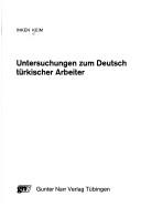 Cover for Untersuchungen zum Deutsch türkischer Arbeiter