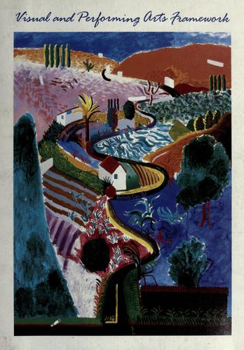 Cover for Visual and Performing Arts Framework: For California Public Schools