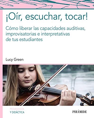 Cover for ¡Oír, escuchar, tocar!
