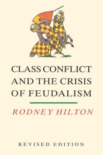 Cover for Class conflict and the crisis of feudalism