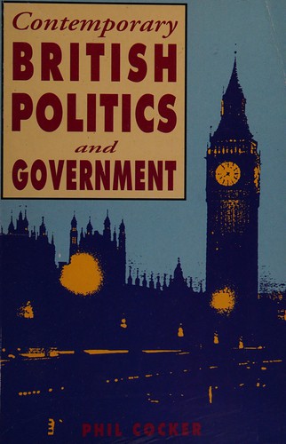 Cover for Contemporary British politics and government