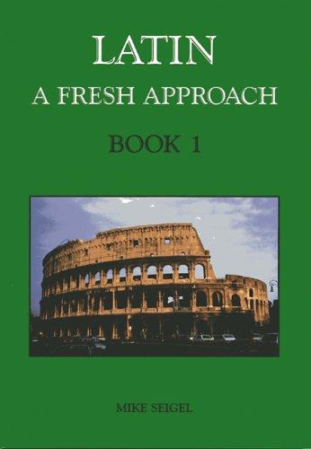 Cover for Latin - A Fresh Approach, Volume One (Wimbledon Publishing Classics)