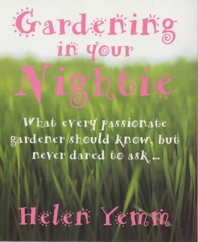 Cover for Gardening in Your Nightie
