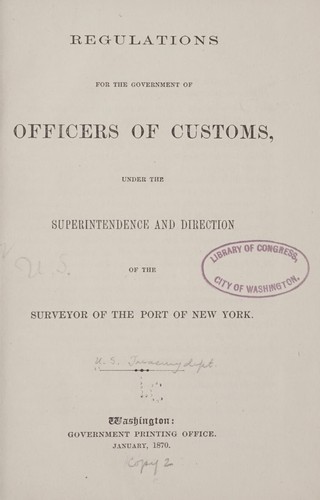 Cover for Regulations for the government of officers of customs, under the superintendence and direction of the surveyor of the port of New York