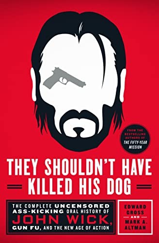Cover for They Shouldn't Have Killed His Dog