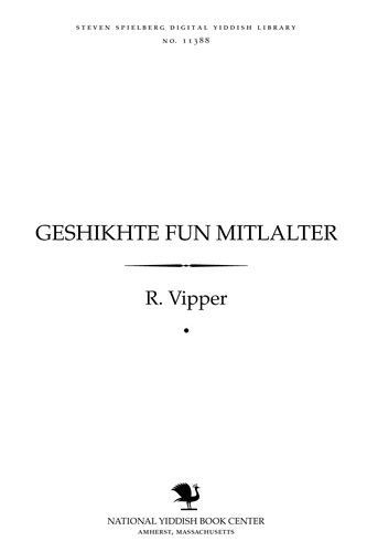Cover for Geshikhṭe fun miṭlalṭer