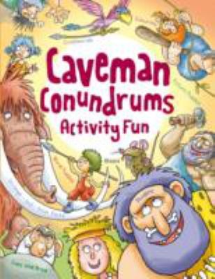 Cover for CAVEMAN CONUNDRUMS ACTIVITY FUN