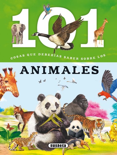 Cover for 101 cosas que deberías saber sobre los animales