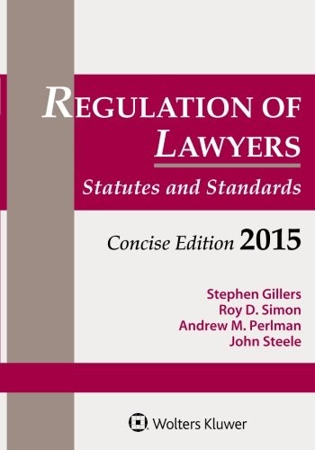Cover for Regulation of Lawyers: Statutes and Standards, Concise Edition
