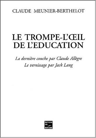 Cover for Le Trompe-l'oeil de l'éducation 