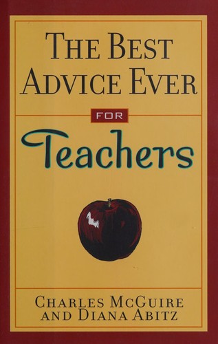 Cover for The best advice ever for teachers