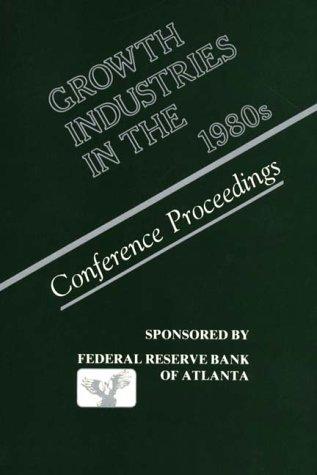 Cover for Growth Industries in the 1980s