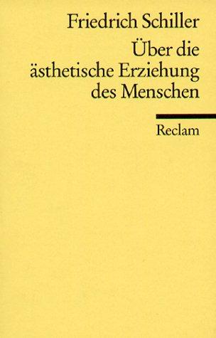 Cover for Über die ästhetische Erziehung des Menschen in einer Reihe von Briefen. Mit den Augustenburger Briefen.