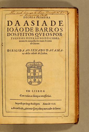 Cover for Decada primeira [-terceira] da Asia de Ioão de Barros,: dos feitos que os portugueses fezerão no descobrimento & conquista dos mares & terras do Oriente
