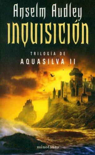 Cover for Inquisicion (Trilogia de Aquasilva)