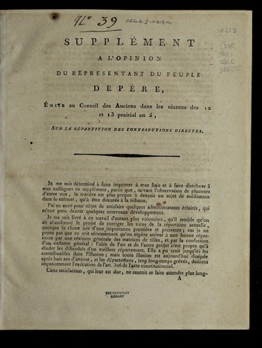 Cover for Supple ment a l'opinion du repre sentant du peuple Depe  re, e mise au Conseil des anciens dans les se ances des 12 et 13 prairial an V, sur la re partition des contributions directes