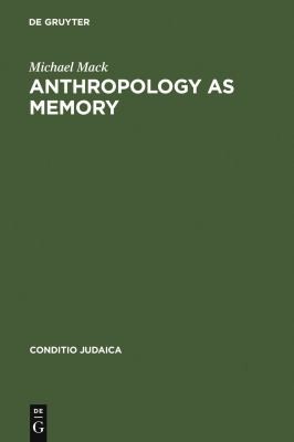 Cover for Anthropology as memory