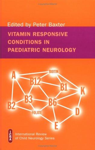 Cover for Vitamin Responsive Conditions in Paediatric Neurology (International Review of Child Neurology (Mac Keith Press))