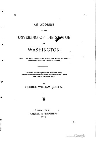 Cover for An Address at the Unveiling of the Statue of Washington: Upon the Spot where ...