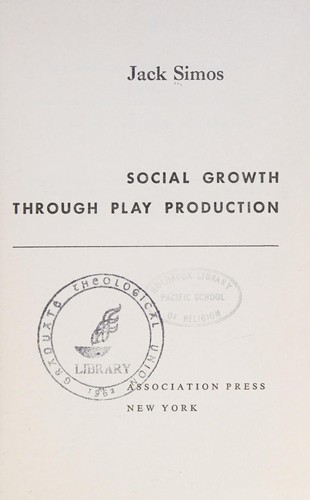 Cover for Social growth through play production.