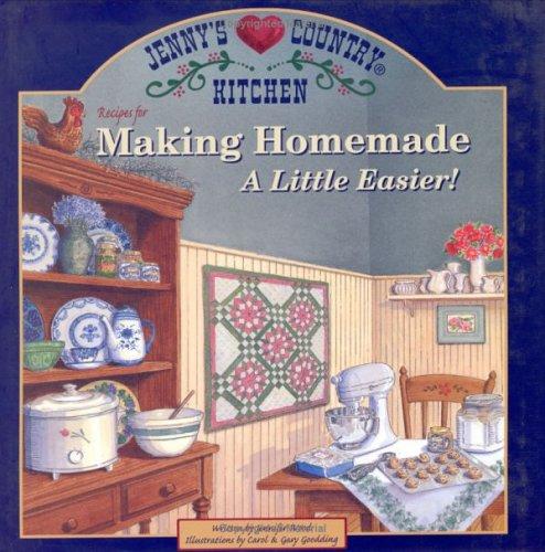 Cover for Jenny's Country Kitchen-recipes For Making Homemade A Little Easier