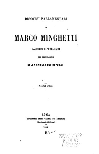 Cover for Discorsi parlamentari di Marco Minghetti, raccolti e pub. per deliberazione ...