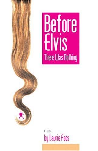 Cover for Before Elvis there was nothing