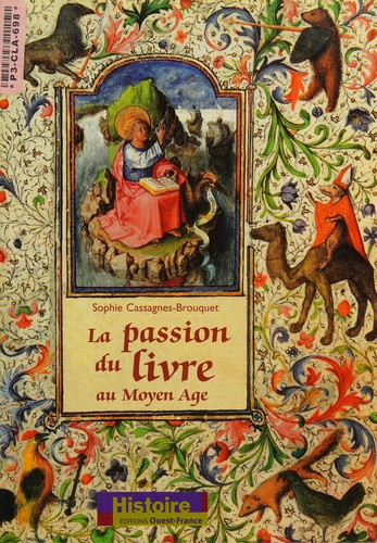 Cover for La passion du livre au moyen âge