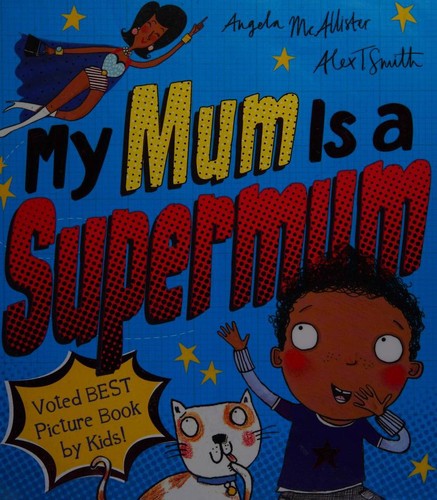 Cover for My Mum Is a Supermum