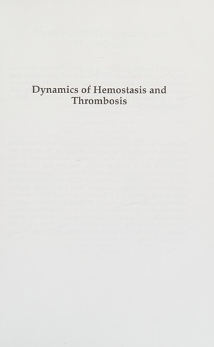 Cover for Dynamics of hemostasis and thrombosis