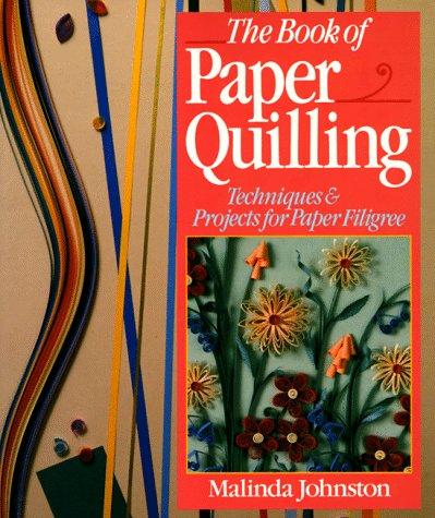 Cover for The Book Of Paper Quilling