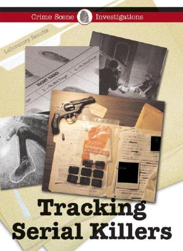 Cover for Tracking Serial Killers (Crime Scene Investigations)