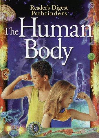 Cover for The Human Body (Reader's Digest Pathfinders)