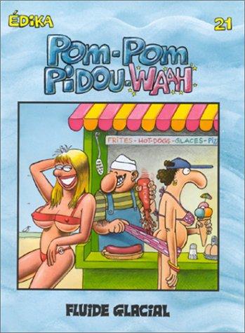 Cover for Pom-pom pidou waah! Numéro 21