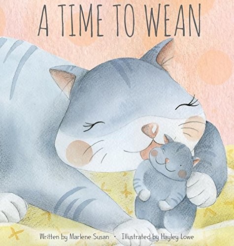 Cover for A Time to Wean