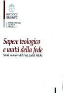 Cover for Sapere teologico e unitá della fede