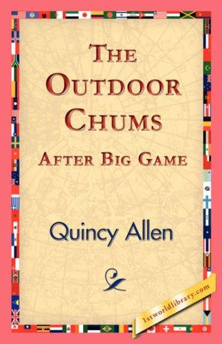 Cover for The Outdoor Chums After Big Game