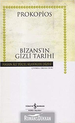 Cover for Bizans'in Gizli Tarihi - Hasan Ali Yücel Klasikleri